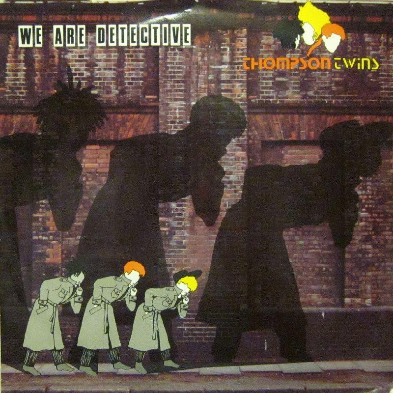 Thompson Twins-We Are Detective-7" Vinyl P/S