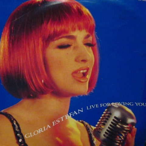 Gloria Estefan-Live For Loving You-Epic-7" Vinyl P/S