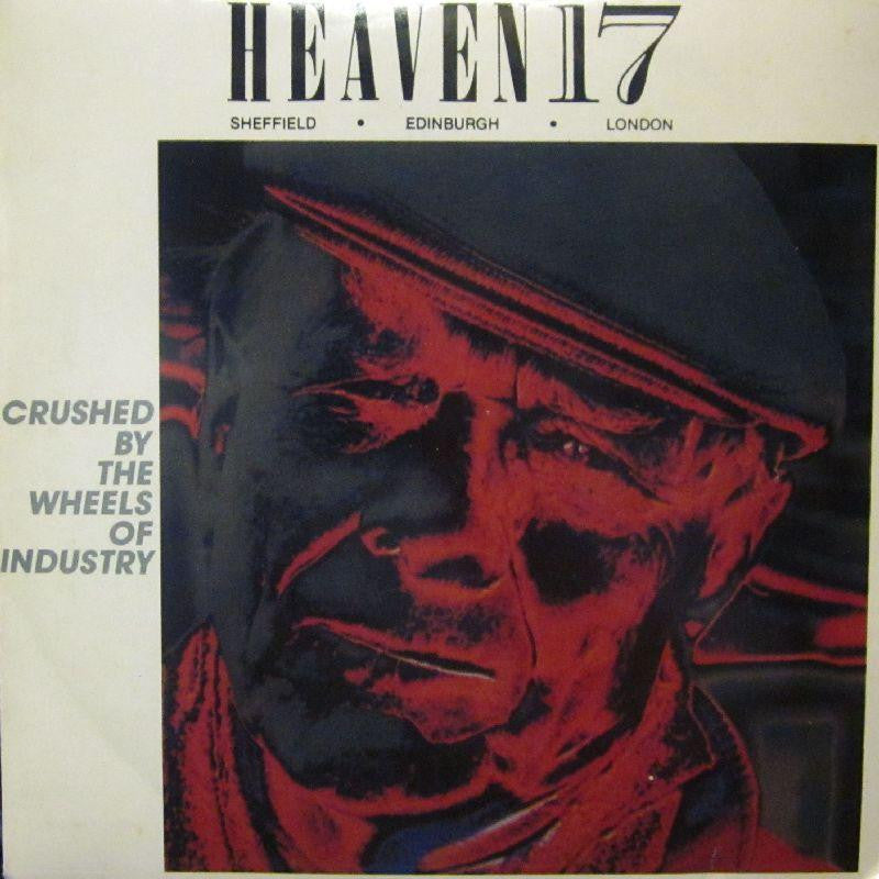Heaven 17-Crushed By The Wheels Of Industry-Virgin-7" Vinyl P/S