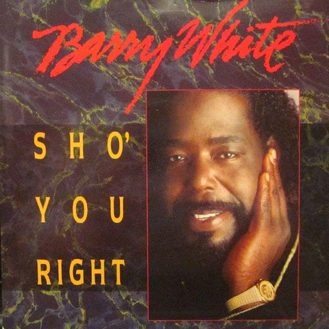 Barry White-Sho You Right-7" Vinyl P/S