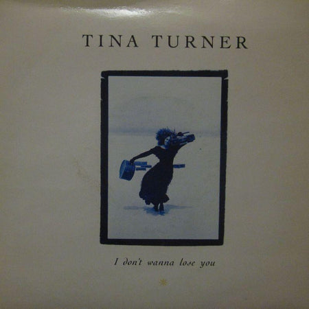 Tina Turner-I Don't Wanna Lose You-7" Vinyl P/S