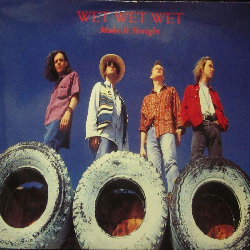 Wet Wet Wet-Make It Tonight-7" Vinyl P/S
