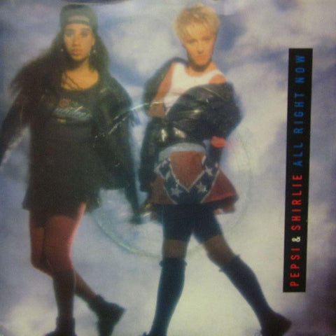 Pepsi & Shirlie-All Right Now-7" Vinyl P/S