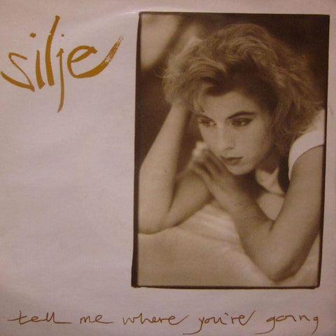 Silje-Tell Me Where You're Going-7" Vinyl P/S
