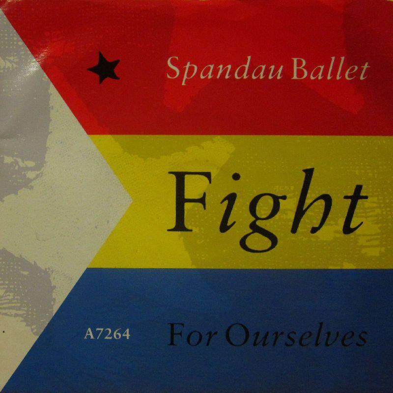 Spandau Ballet-Fight For Ourselves-7" Vinyl P/S
