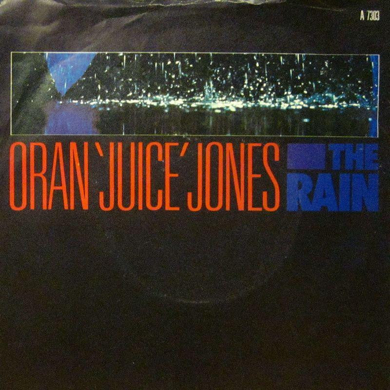 Oran' Juice' Jones-The Rain-7" Vinyl P/S