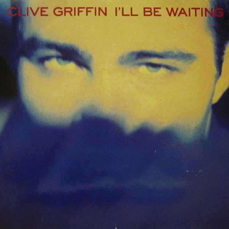Clive Griffin-I'll Be Waiting-7" Vinyl P/S