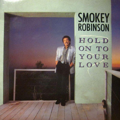 Smokey Robinson-Hold On To Your Love-7" Vinyl P/S