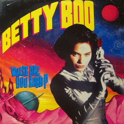 Betty Boo-Where Are You Baby -7" Vinyl P/S