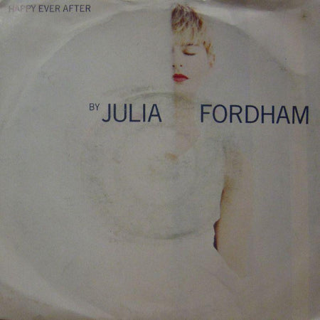 Julia Fordham-Happy Ever After-7" Vinyl P/S