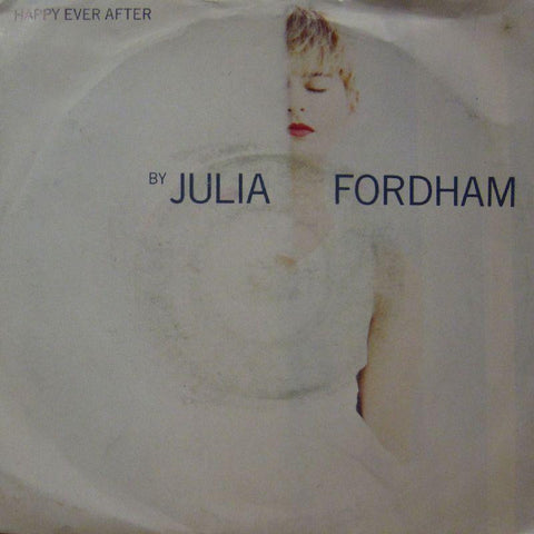 Julia Fordham-Happy Ever After-7" Vinyl P/S