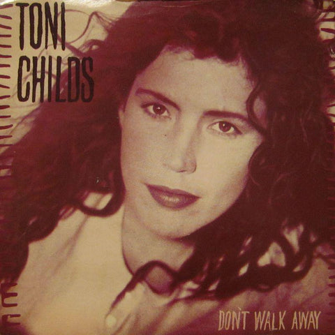 Toni Childs-Don't Walk Away-A & M-7" Vinyl P/S