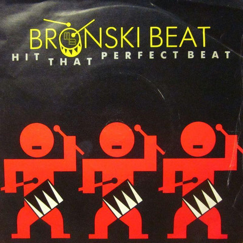 Bronski Beat-Hit That Perfect Beat-London-7" Vinyl P/S