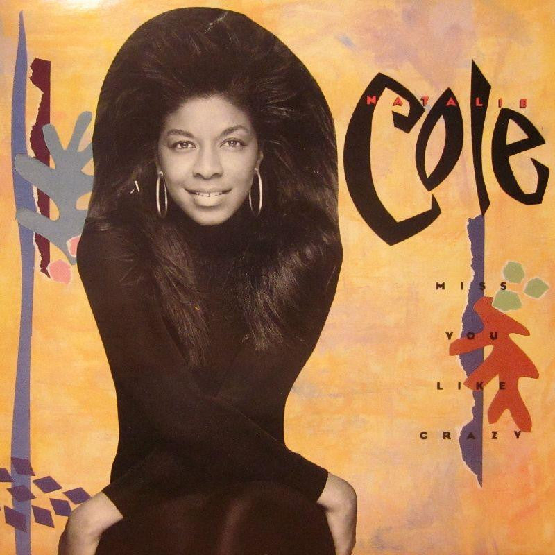 Natalie Cole-Miss You Like Crazy-7" Vinyl P/S