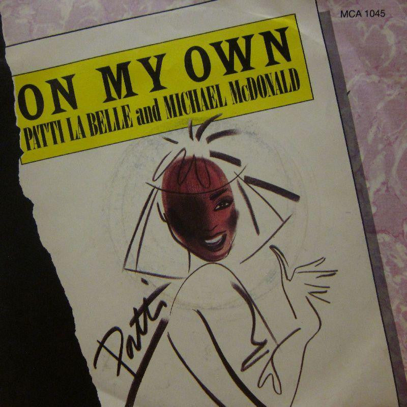 Patti LaBelle & Michael McDonald-On My Own-MCA-7" Vinyl P/S