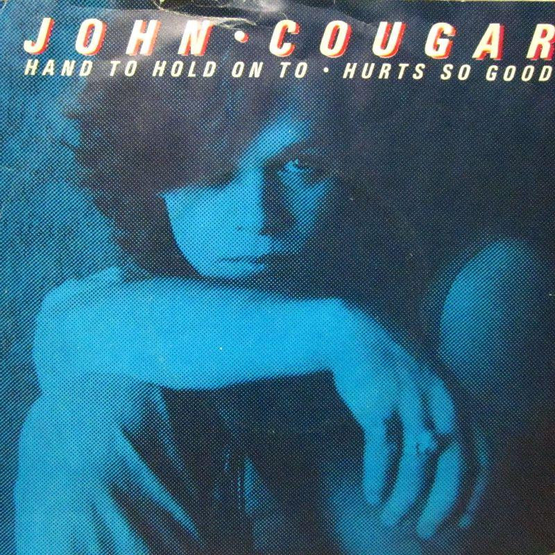 John Cougar-Hurts So Good-Riva-7" Vinyl P/S
