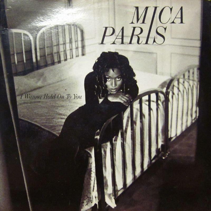 Mica Paris-I Wanna Hold Onto You-7" Vinyl P/S