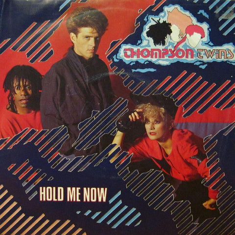 Thompson Twins-Hold Me Now-7" Vinyl P/S
