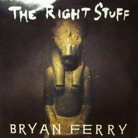 Bryan Ferry-The Right Stuff-7" Vinyl P/S