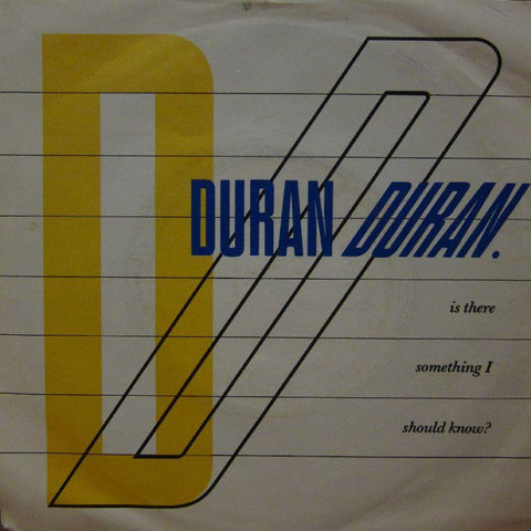 Duran Duran-Is There Something I Should I Know-EMI-7" Vinyl P/S