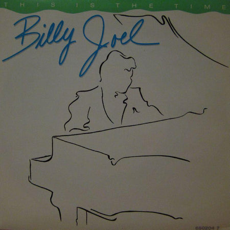 Billy Joel-This Is The Time-CBS-7" Vinyl P/S