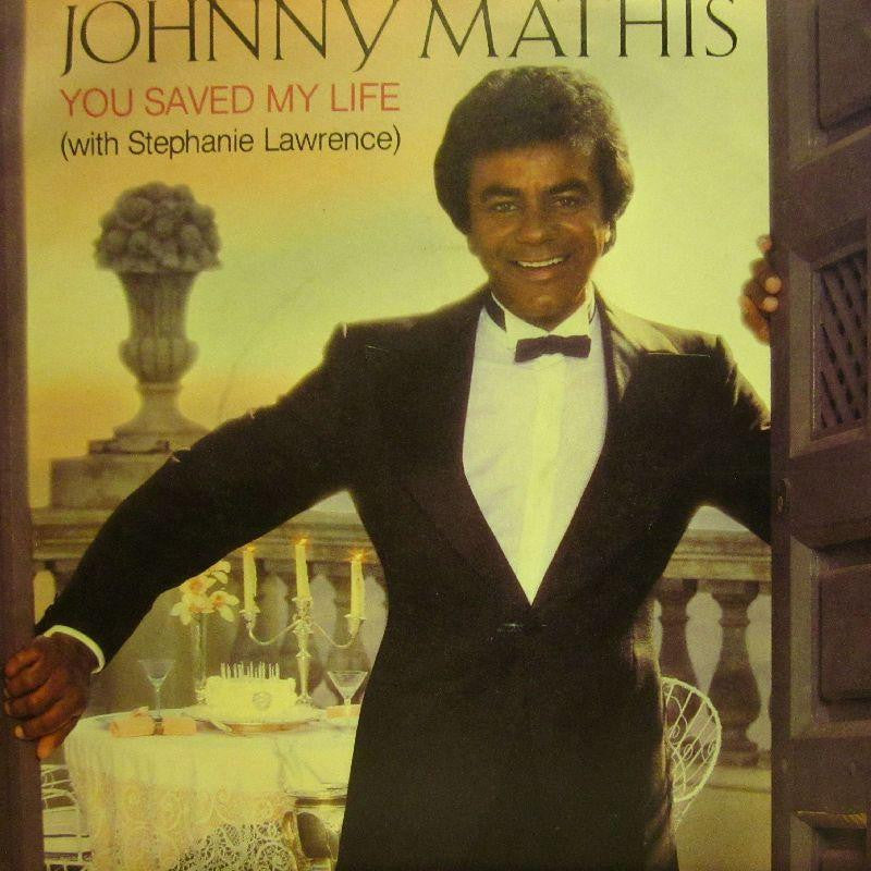 Johnny Mathis-You Saved My Life-CBS-7" Vinyl P/S