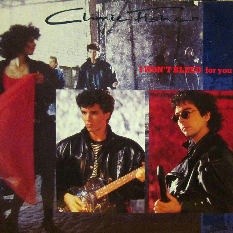 Climie Fisher-I Won't Bleed For You-EMI-7" Vinyl P/S