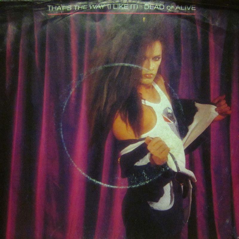 Dead Or Alive-That's The Way I Like It-Epic-7" Vinyl P/S