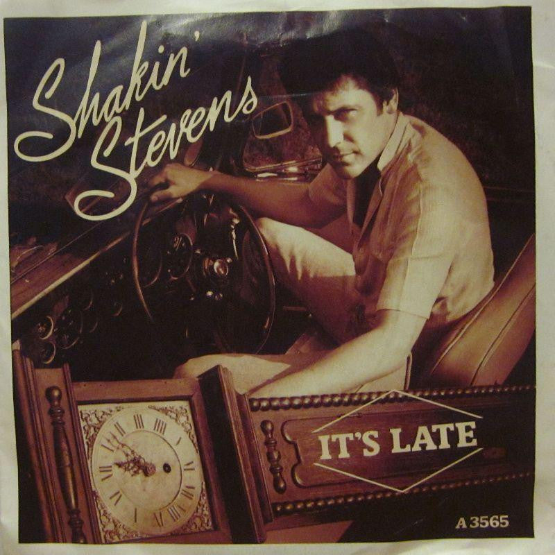 Shakin' Stevens-It's Late-Epic-7" Vinyl P/S
