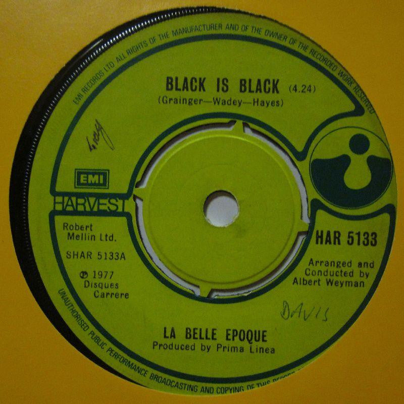 La Belle Epoque-Black Is Black-Harvest-7" Vinyl