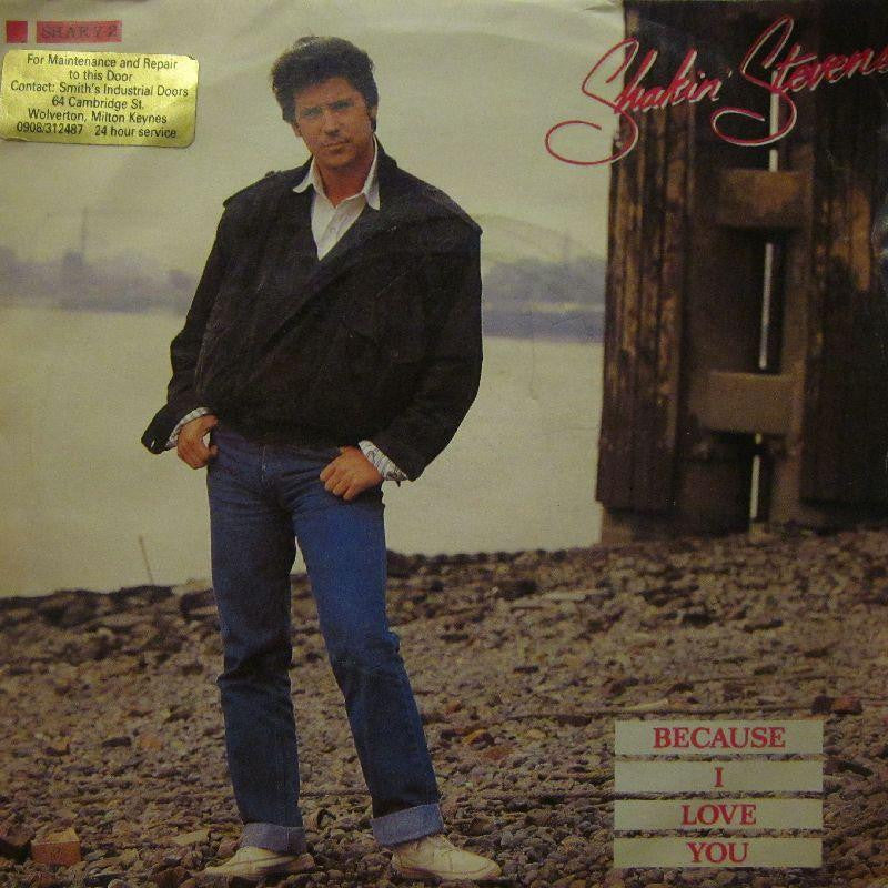 Shakin' Stevens-Because I Love You-Epic-7" Vinyl P/S