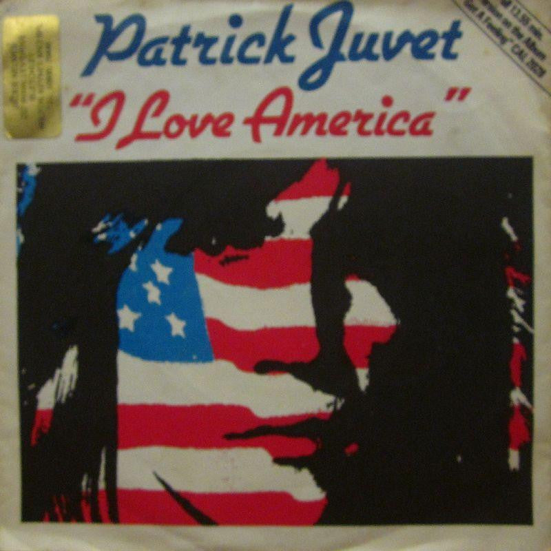 Patrick Juvet-I Love America-Casablanca-7" Vinyl P/S