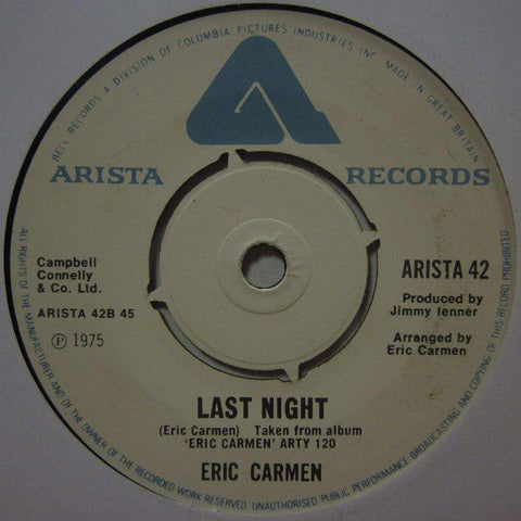 Eric Carmen-Last Night-Arista-7" Vinyl