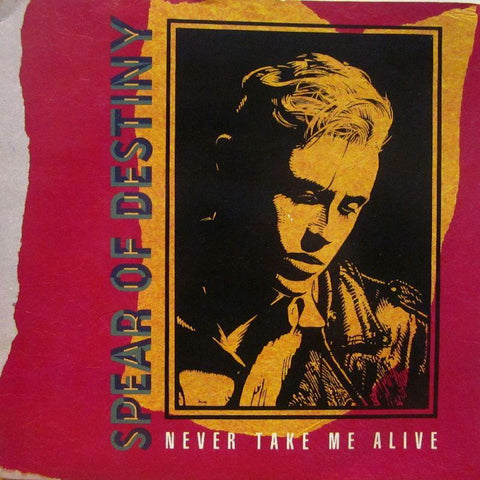 Spear of Destiny-Never Take Me Alive-Ten-7" Vinyl P/S