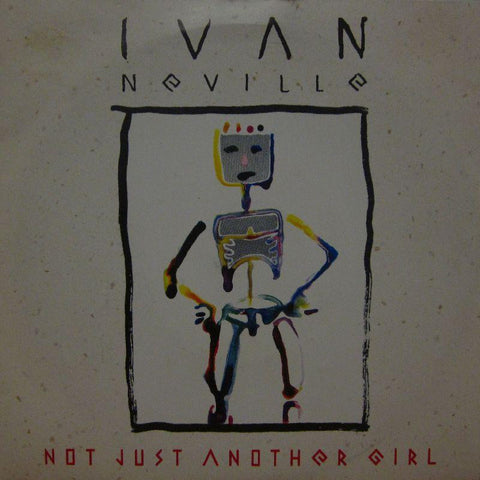 Ivan Neville-Not Just Another Girl-Polydor-7" Vinyl P/S