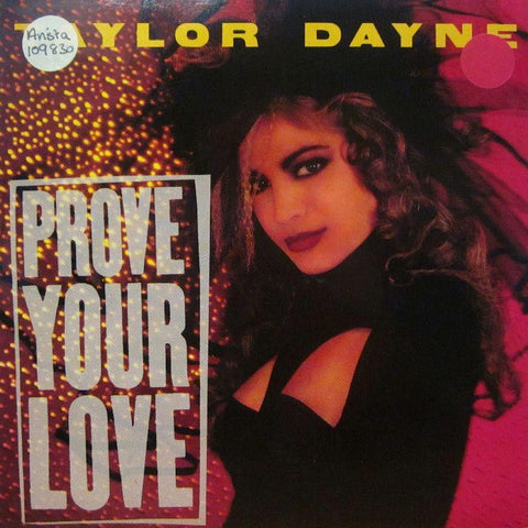 Taylor Dayne-Prove Your Love-Arista-7" Vinyl P/S