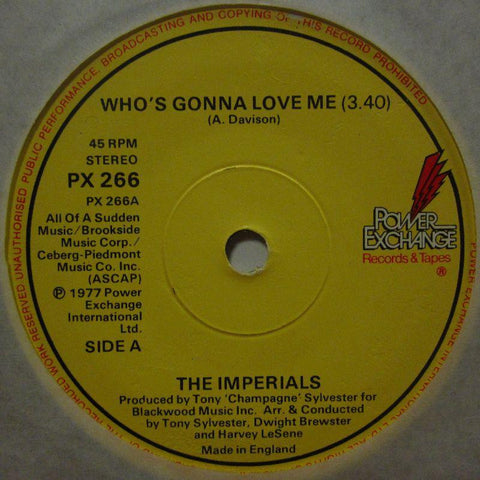 The Imperials-Who's Gonna Love Me-Power Exchange-7" Vinyl