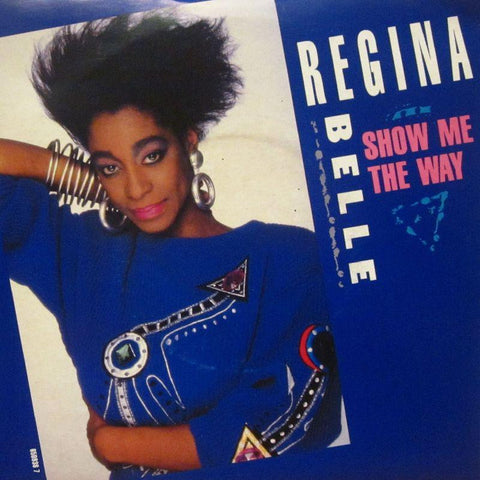 Regina Belle-Show Me The Way-CBS-7" Vinyl P/S