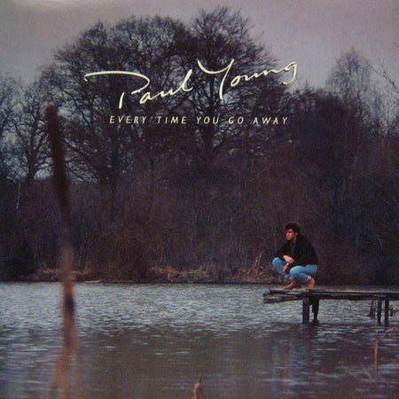 Paul Young-Every Time You Go Away-CBS-7" Vinyl P/S