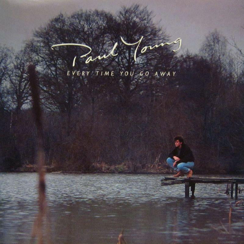 Paul Young-Every Time You Go Away-CBS-7" Vinyl P/S