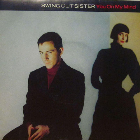 Swing Out Sister-You On My Mind-Fontana-7" Vinyl P/S