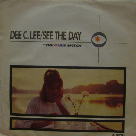 Dee C Lee-See The Day-CBS-7" Vinyl P/S
