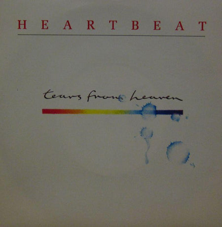 Heartbeat-Tears From Heaven-Priority-7" Vinyl P/S