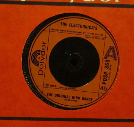 The Electronicas-The Original Bird Dance-Polydor-7" Vinyl
