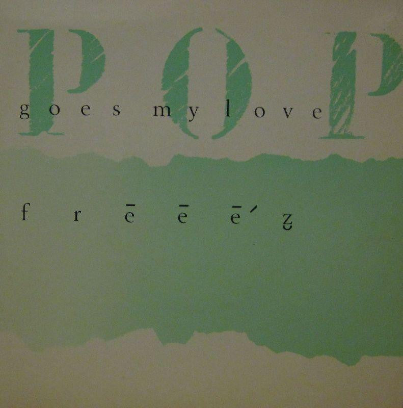 Freeez-Pop Goes My Love-Beggars Banquet-7" Vinyl P/S