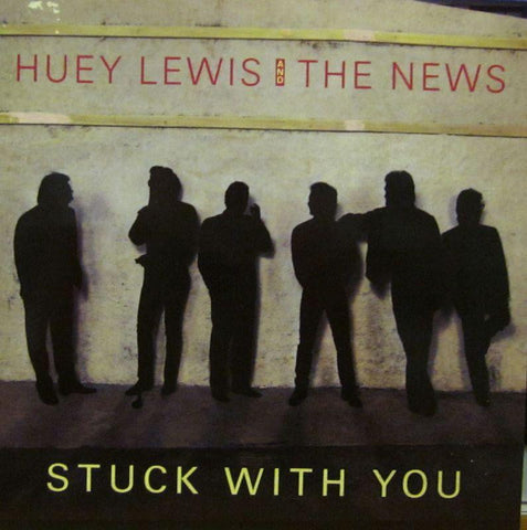 Huey Lewis And The News-Stuck With You-Chrysalis-7" Vinyl P/S