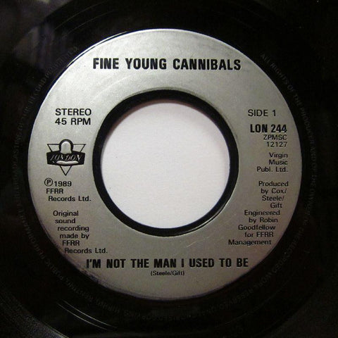 Fine Young Cannibals-I'm Not The Man I Used To Be-7" Vinyl