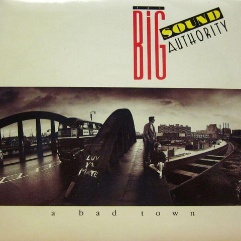 The Big Sound Authority-A Bad Town-7" Vinyl P/S