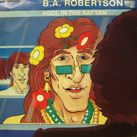 B.A Robertson-Kool In The Kaftan-7" Vinyl P/S
