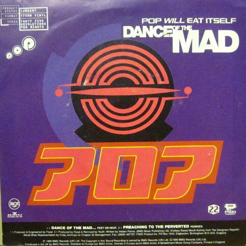 Pop Will Eat Itself-Dance Of The Mad-7" Vinyl P/S